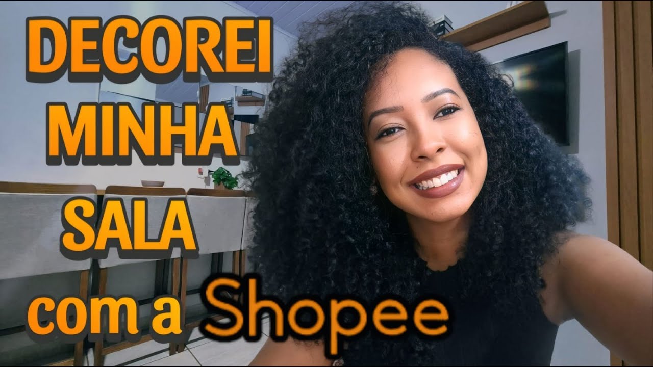🏡TRANSFORMEI MINHA SALA PEQUENA com ITENS DA SHOPEE GASTANDO POUCO– Confira o resultado da decoração