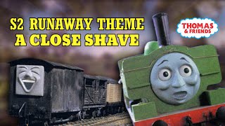 Thomas &amp; Friends S2 Runaway Theme (A Close Shave) HIGH QUALITY
