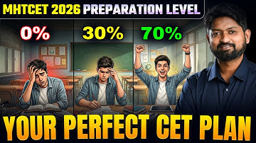 MHT-CET 2026 Preparation Level Explained 🎯 | Your Perfect CET Study Plan #mhtcet2026