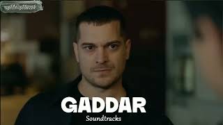 Gaddar Dizi Müzikleri | Gizli Görev V3 (1.Sezon 5.Bölüm) [Son Sahne] [Yüksek Kalite]