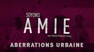 A.M.I.E. | Aberrations urbaine | Michel Pétuaud Létang