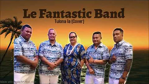 Le Fantastic Band - Tulona Ia (Cover)