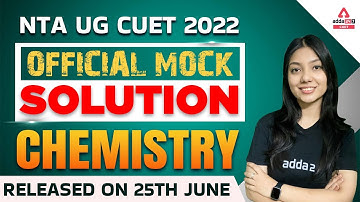 Chemistry Mock Test | NTA CUET 2022 Official Mock Test | CUET 2022 UG Mock Test