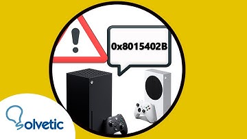 ✔️🎮 SOLUCION ERROR 0x8015402B u 8015402b en Xbox Series X o Xbox Series S al crear cuenta Microsoft