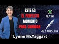 Flash de Sabiduría  LYNNE McTAGGART, LO ACEPTES  O NO TODOS SOMOS PARTE DE UN CAMPO DE ENERGÍA.