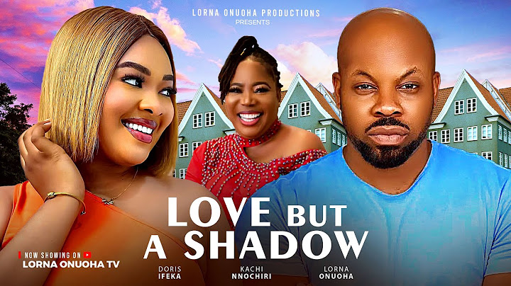 LOVE BUT A SHADOW | Latest Nigerian movies 2025 full movie