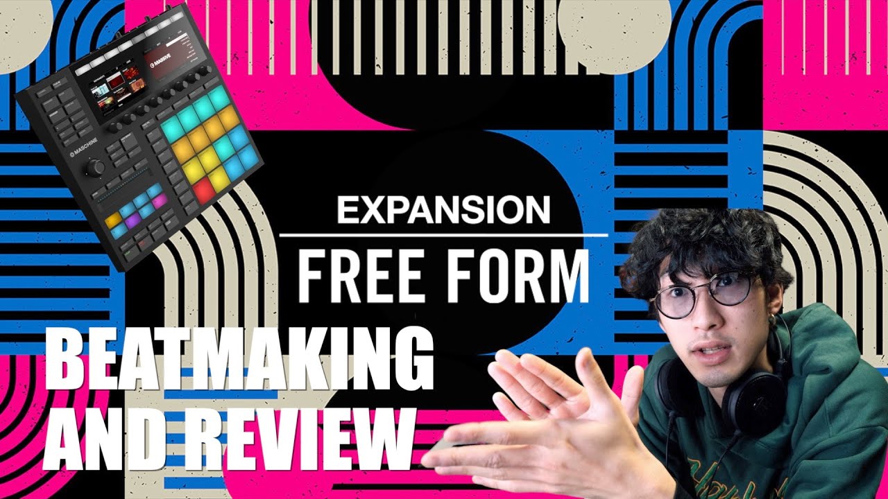 Free Form Maschine Expansion:を使ってジャジーヒップホップを