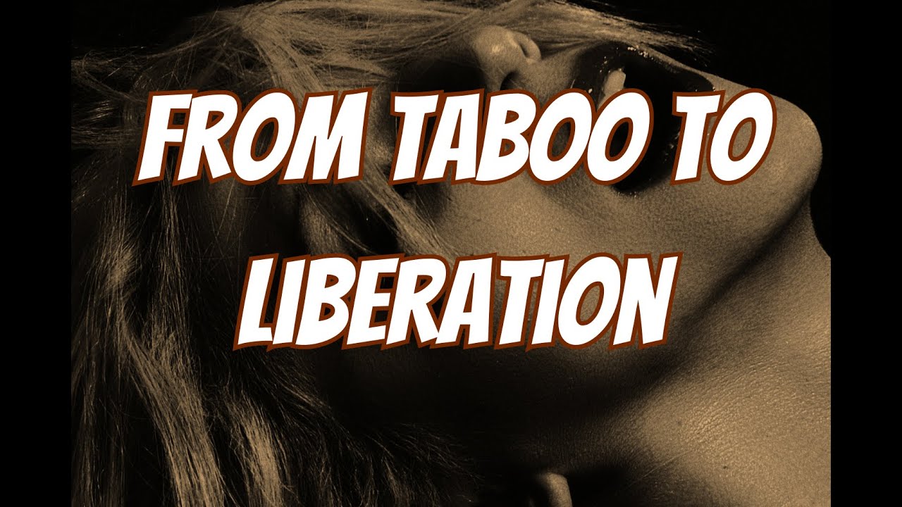 From Taboo to Liberation: Embracing Female Pleasure as a Vital Part of