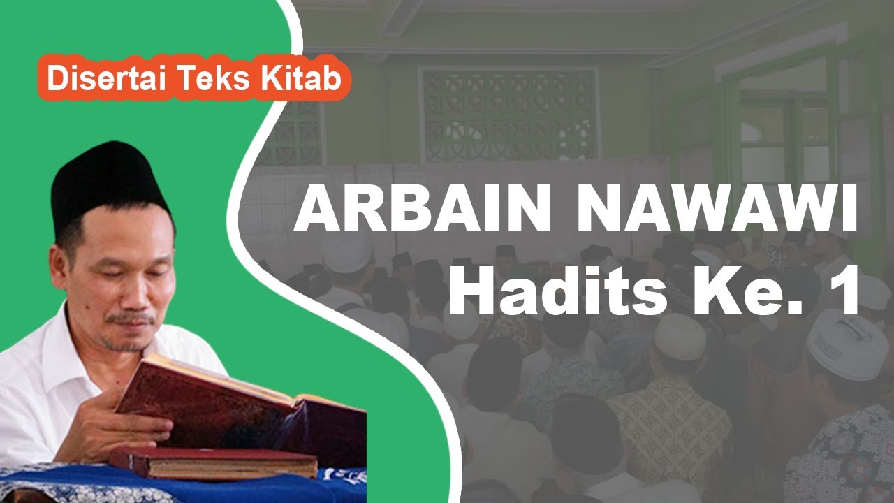 Ngaji Kitab Arbain Nawawi # Hadits Ke-1 # Disertai Teks Kitab | Gus Baha Terbaru