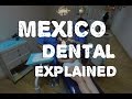 Mexico Dental - Dental Surgery in Los Algodones