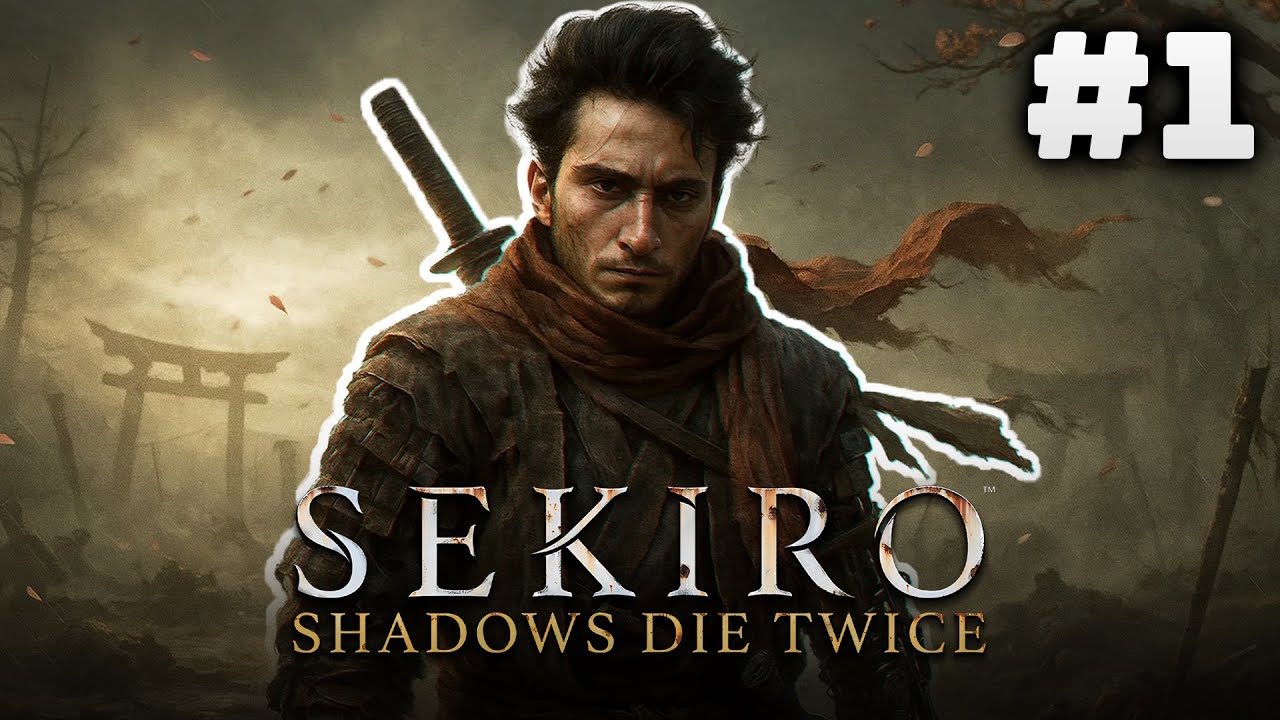 HANSUO SEKIRO: SHADOWS DIE TWICE OYNUYOR | 1. Bölüm