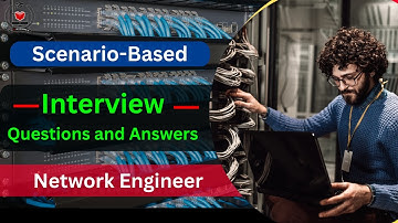Scenario-Based Network Engineer Interview Questions and Answers