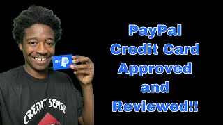 PayPal MasterCard Synchrony Credit card Approval and Review!!