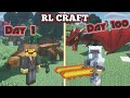 I Survived 100 Days in Minecraft RL CRAFT...