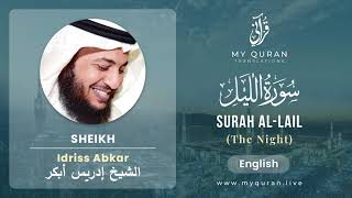 092 Surah Al Lail With English Translation By Sheikh Idriss Abkar