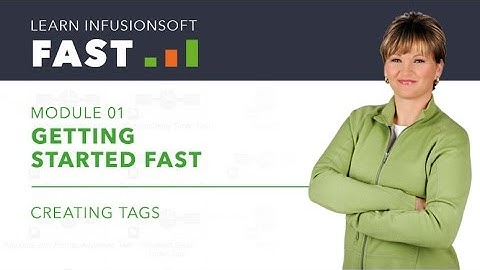 Learn Infusionsoft Fast - Adding Tags and Tag Categories