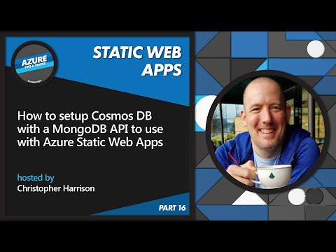 Setup Cosmos DB w/ a MongoDB API to use w/ Azure Static Web Apps [16 of 20] | Azure Tips and Tricks