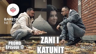 Zani I Katunit - Promo Episodi 18 Ekranmedia