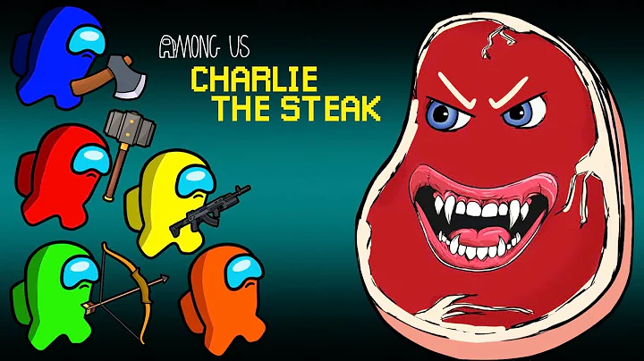 어몽어스 VS Charlie The Steak | AMONG US ANIMATION EP 51~60