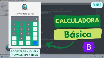 Calculadora Básica (Parte 3) : HTML 5 + BOOSTRAP 4.5 + JQUERY 3.5.1