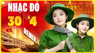 30/4 phải Mở Thật To Liên Khúc ĐẤT NƯỚC TRỌN NIỀM VUI - Nhạc Đỏ Cách Mạng Dj Remix Sôi Động Hào Hùng