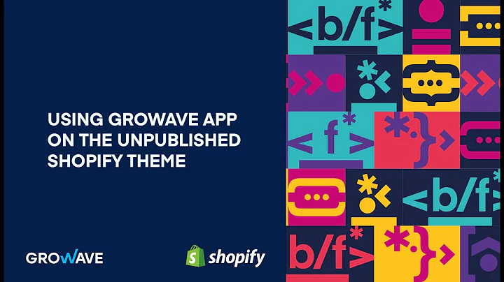 Enhance Your Shopify Store with Growave App