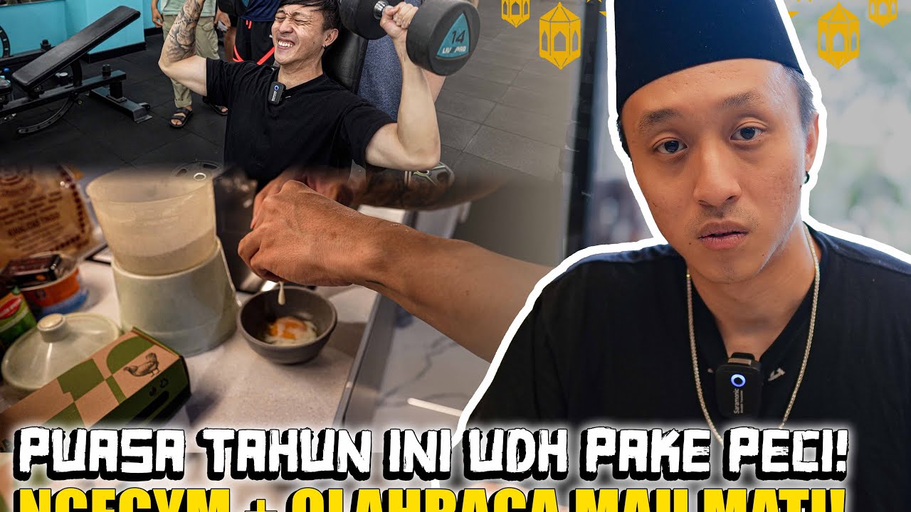 PUASA TAHUN INI UDAH PAKE PECI! WKWK! SAMBIL GYM+OLAHRAGA! MAU MATI RASANYA!