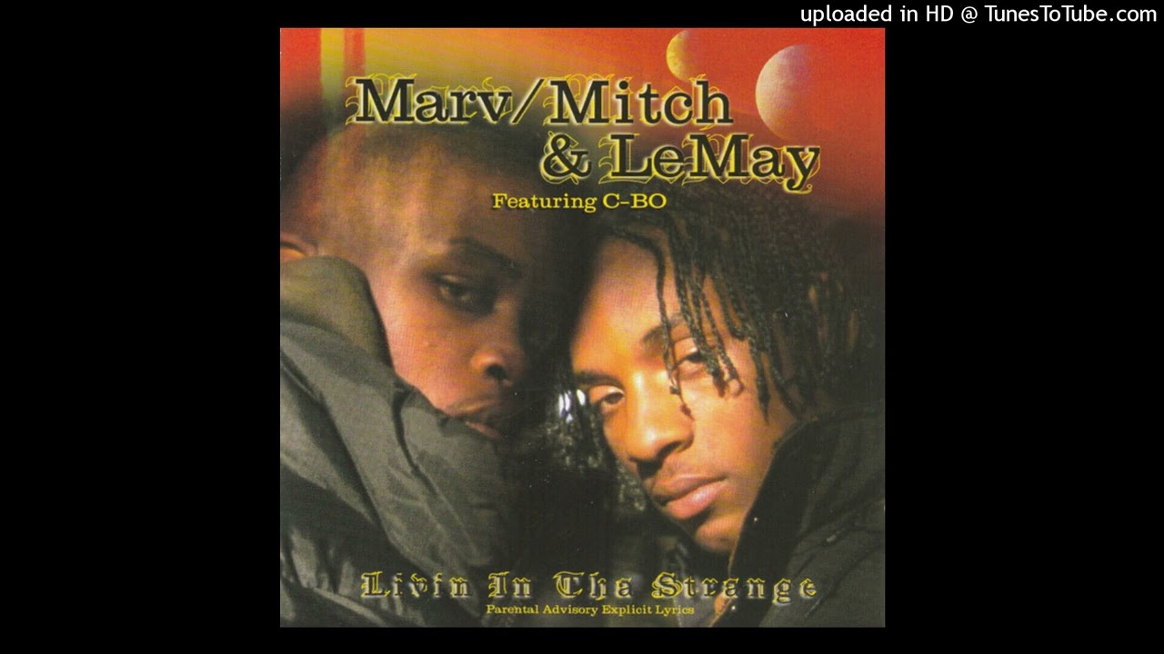 Marv-Mitch & LeMay-Livin in tha Strange - Livin-n-Tha Strange 