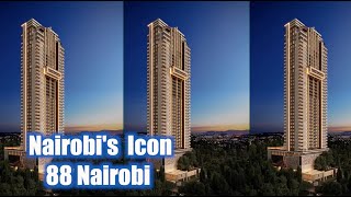 88 Nairobi: Behind the Build | Progress, People, Possibilities & the Daring Developer Behind It