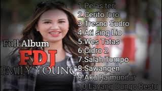 FULL ALBUM FDJ EMILY YOUNG PELAS TERI