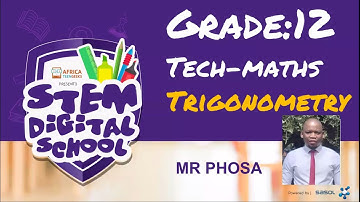 Grade 12 - Technical Mathematics | Trigonometry: Trig.  Functions
