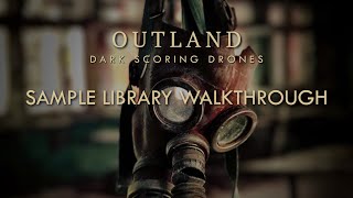 The Very Loud Indeed Co OUTLAND sample library walkthrough