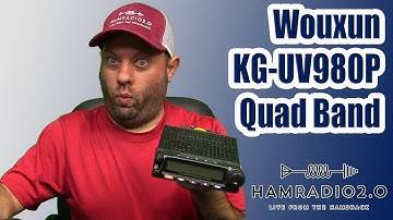Wouxun KG-UV980P Quad Band Ham Radio | FIRST LOOK!