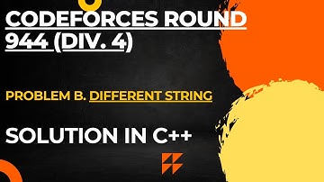 Codeforces Round 944 (Div. 4) Problem B. Different String Full Solution In C++
