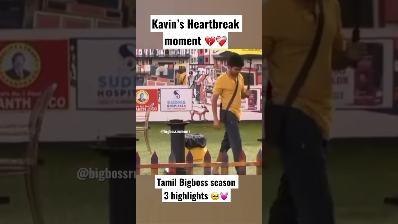 Kavin’s heartbreak 💔 