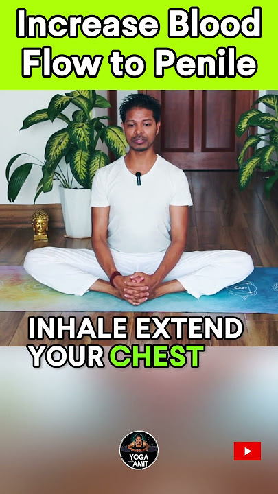 Increase Blood Flow to The Penile #pelvicfloor #yogaformen