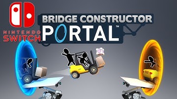 Bridge Constructor Portal - Nintendo Switch Version