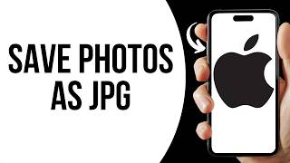 How To Convert iPhone Photo To JPG ?