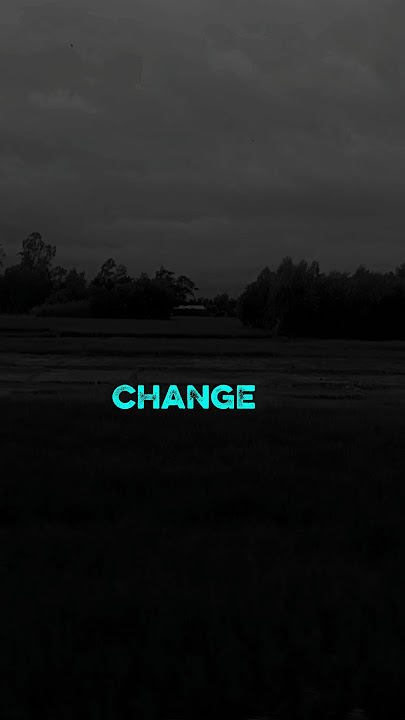 Change