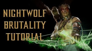 Nightwolf Brutality Tutorial for Mortal Kombat 11 - Kombat Tips Season 3
