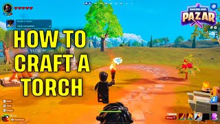 How to Craft a Torch in Lego Fortnite Odyssey Quick Guide