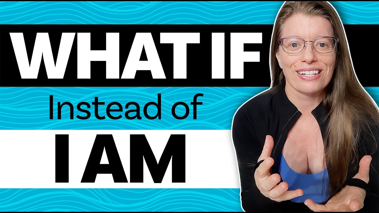 WHAT IF Instead Of I AM - YouTube