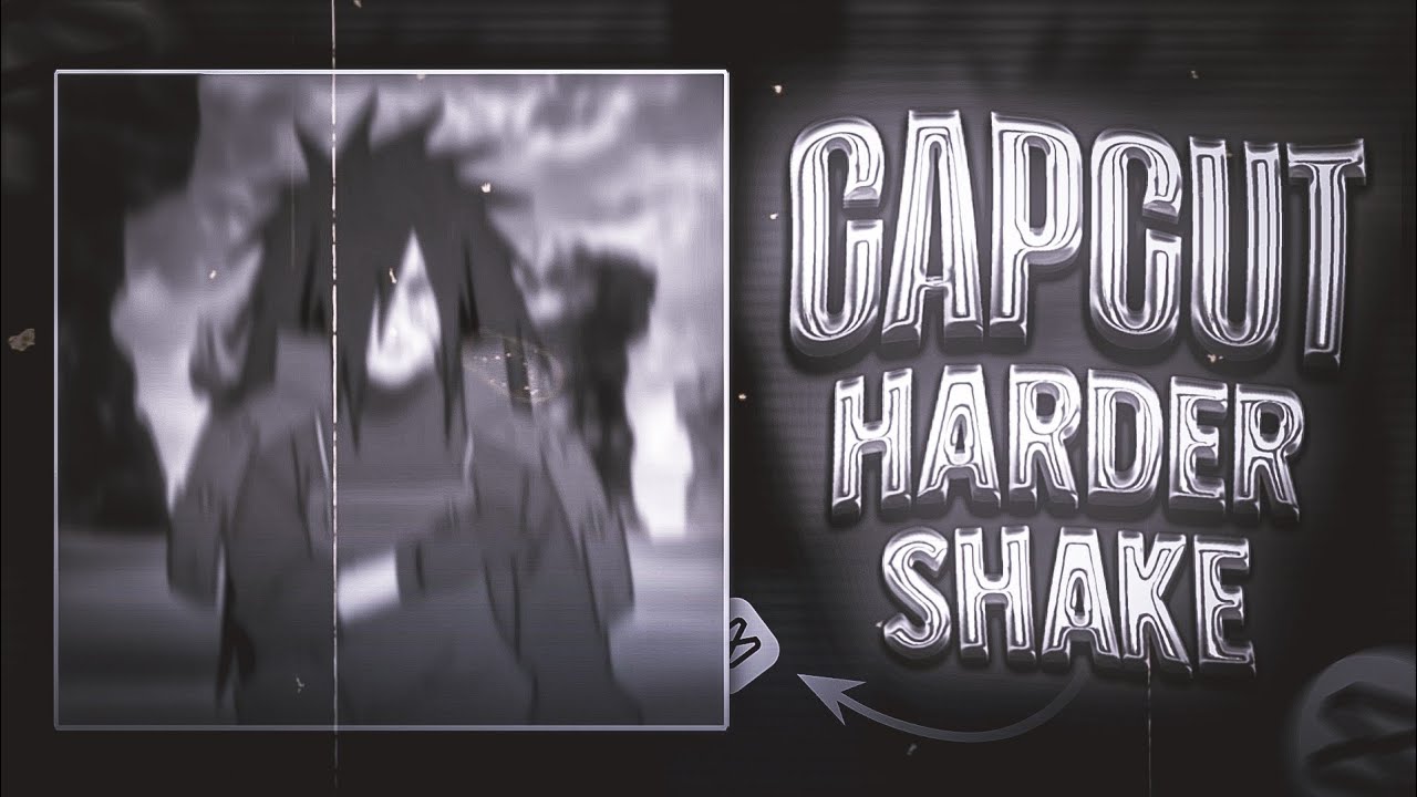 How To Make Hard Shake In Capcut Tutorial || Capcut Hard Shake Tutorial ...