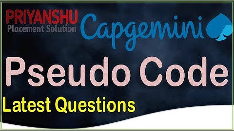 Capgemini Pseudocode (Latest) | Capgemini Pseudocode Preparation