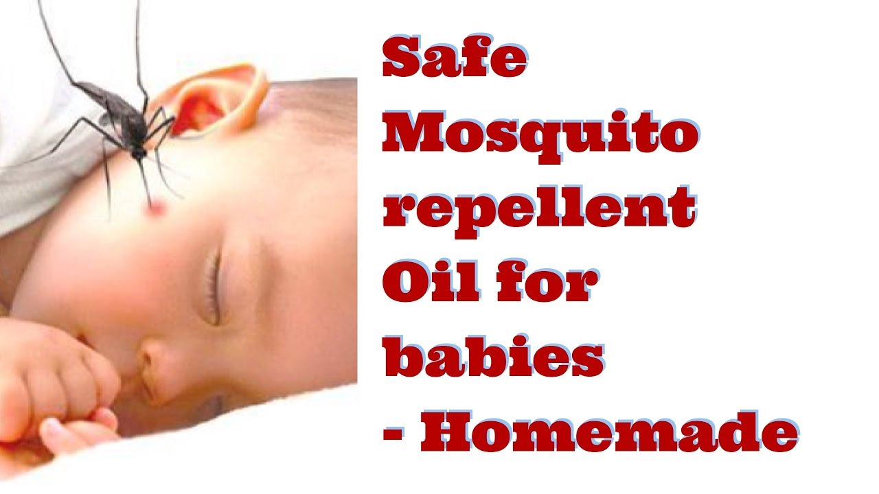 Safe Mosquito Repellent Oil For Babies And Kids Homemade Youtube