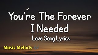 Download Lagu You're The Forever I Needed - Romantic Love Song (Lyrics) 😚 MP3 Download Lagu You're The Forever I Needed - Romantic Love Song (Lyrics) 😚 MP3