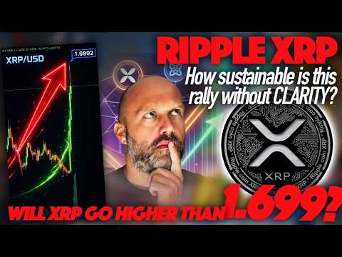 Ripple XRP: Will XRP Pump Higher Than $1.699? How Sustainable Is This Rally Without CLARITY?