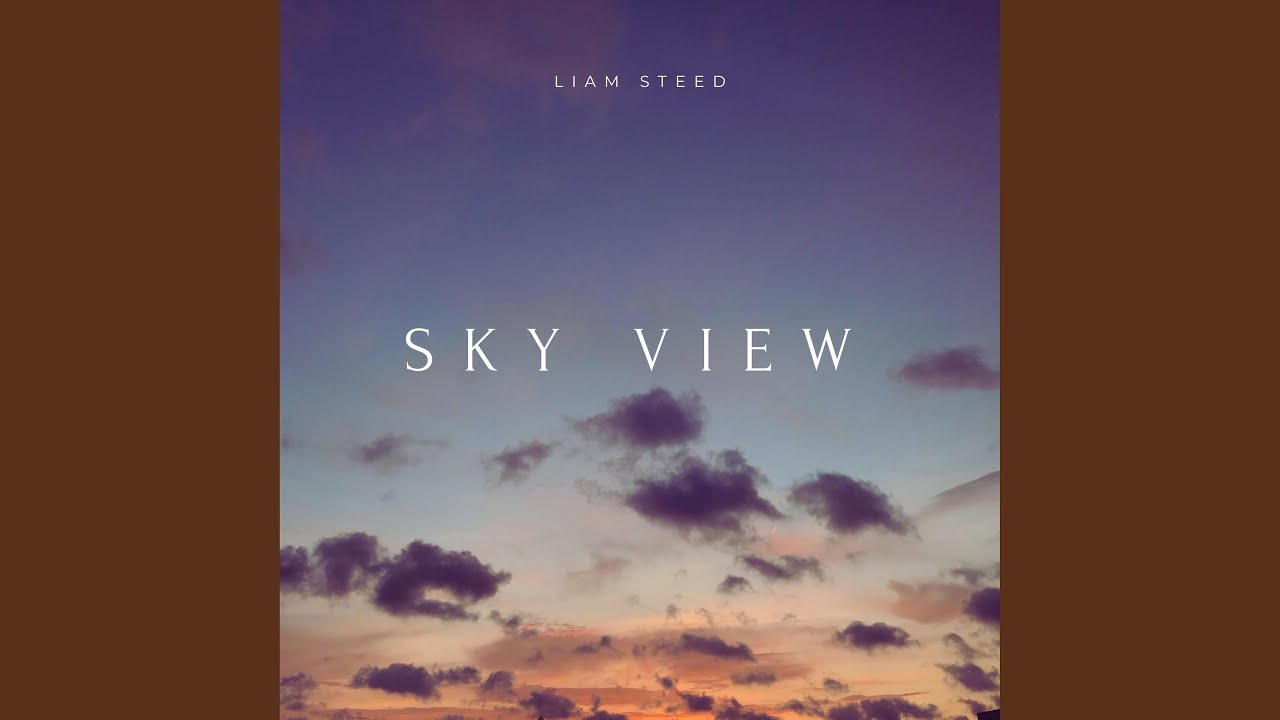 Watch Sky View on YouTube Watch Sky View on YouTube