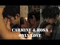 Carmine  rosa  only love