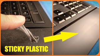 Sticky Plastic Removal & Silky Finish [Keyboard]